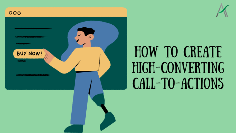 How to Create High-Converting Call-to-Actions