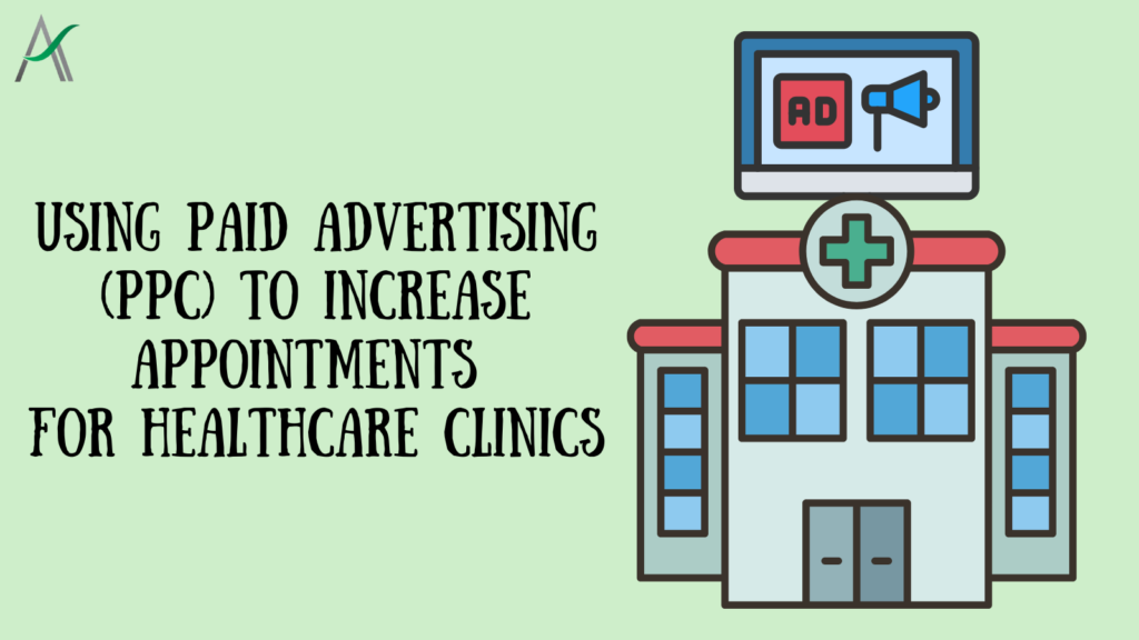 Paid Advertising (PPC) to Increase Appointments
